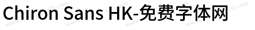 Chiron Sans HK字体转换
